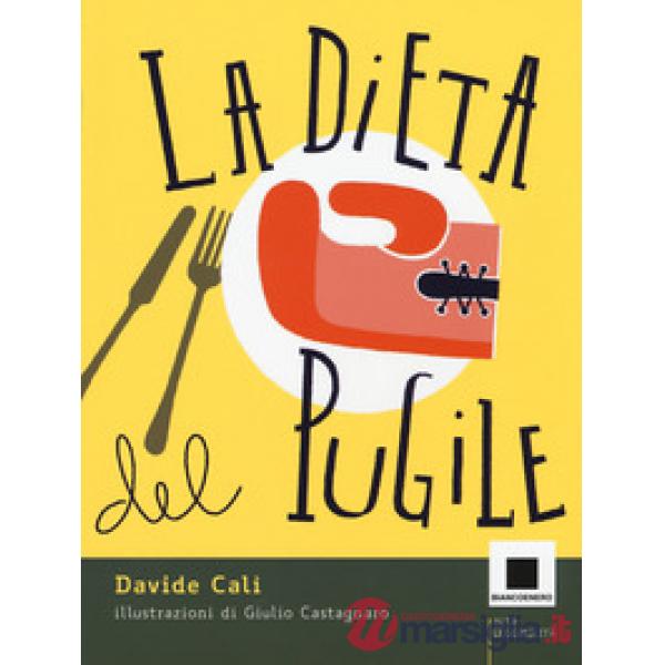Dieta del pugile. Ediz. ad alta leggibilità (La)