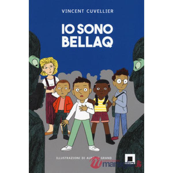 Io sono Bellaq. Ediz. ad alta leggibilità
