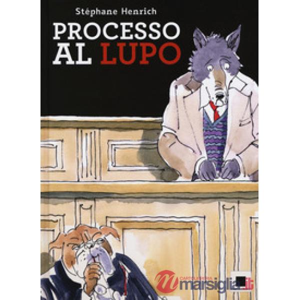 Processo al lupo