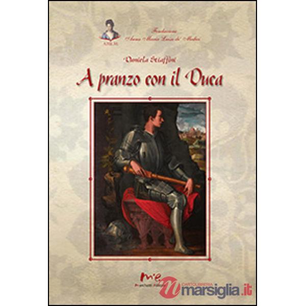 A pranzo con il duca