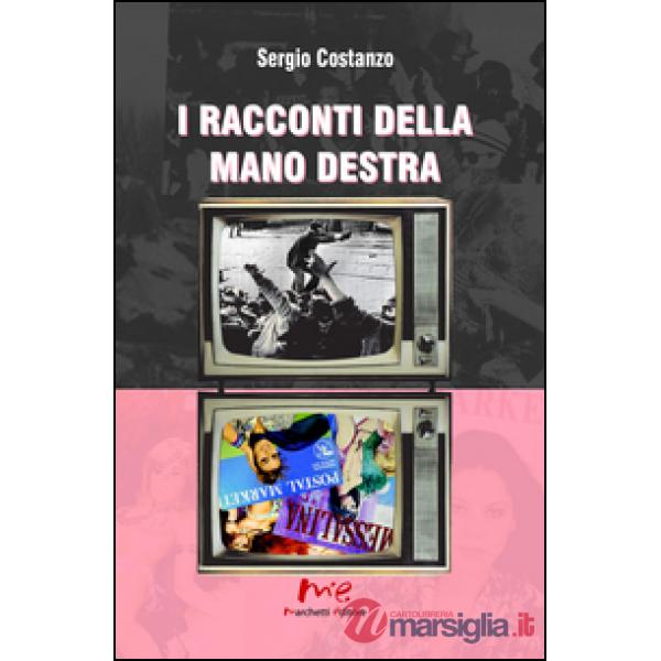 Racconti della mano destra (I)