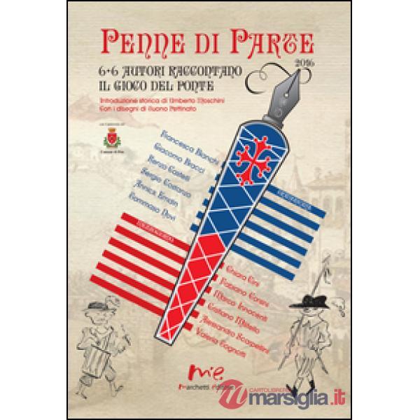 Penne di parte. 6 + 6 autori raccontano il gioco del ponte