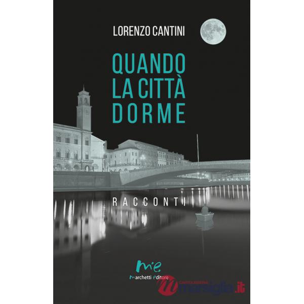 Quando la città dorme