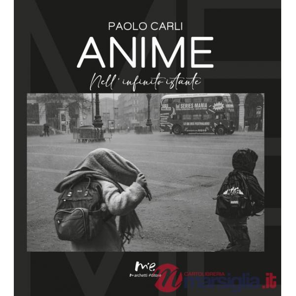 Anime. Nell'infinito istante