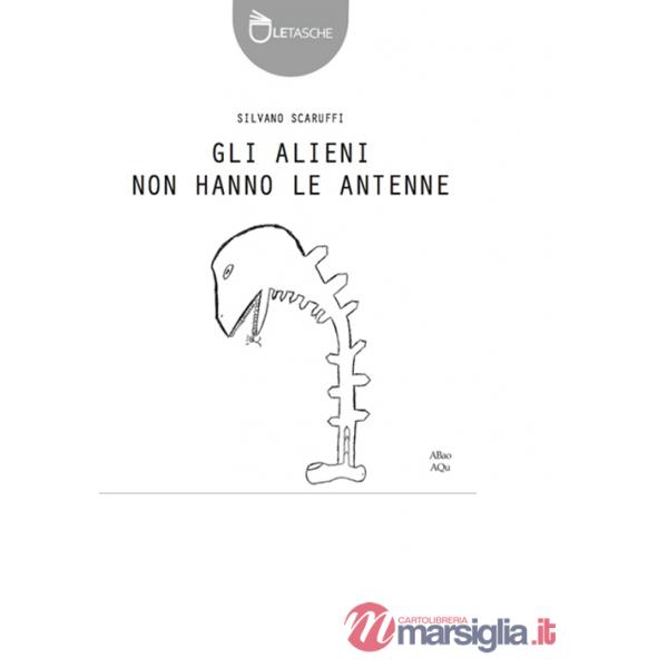 Alieni non hanno le antenne (Gli)