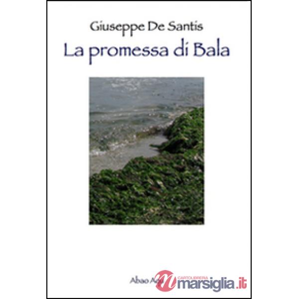 Promessa di Bala (La)