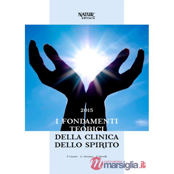 Fondamenti teorici della clinica dello spirito (I)