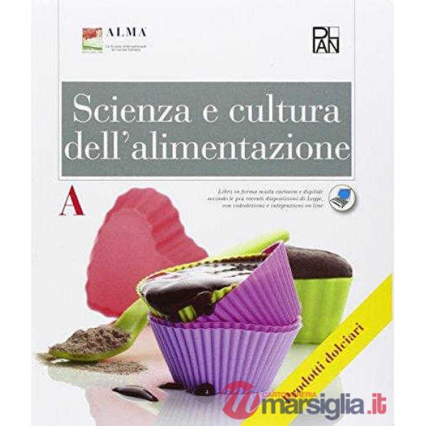 SCIENZA E CULTURA ALIMENTAZIONE - DOLCI