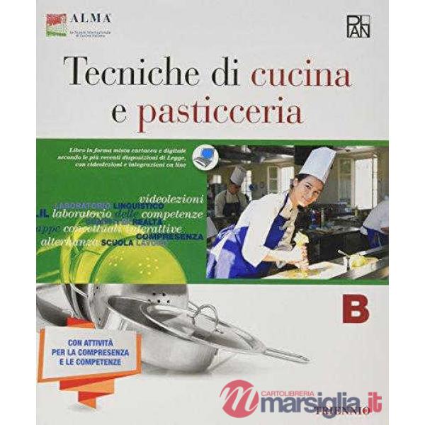 TECNICHE DI CUCINA E PASTICCERIA 2BIENNIO B