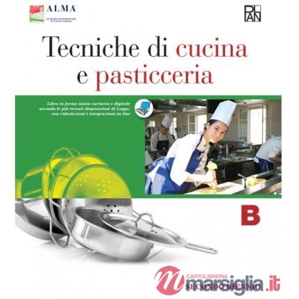 TECNICHE DI CUCINA E PASTICCERIA B