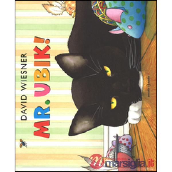 Mr. Ubik! Ediz. illustrata