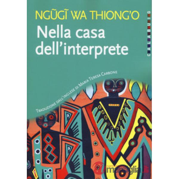Nella casa dell'interprete