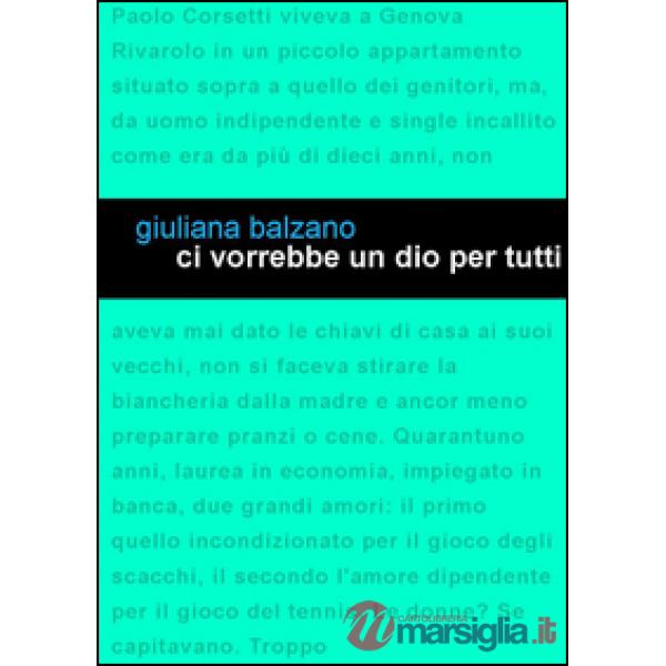 Ci vorrebbe un Dio per tutti