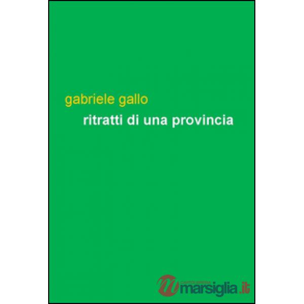 Ritratti di una provincia. Girovagando tra le terre di Cuneo