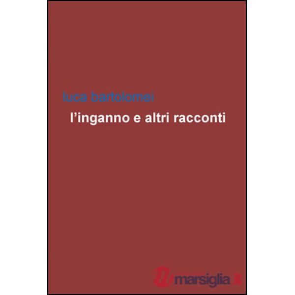 Inganno e altri racconti (L')