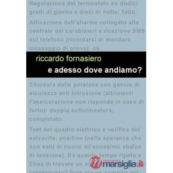 E adesso dove andiamo?