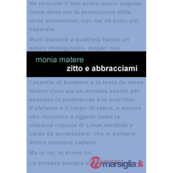 Zitto e abbracciami