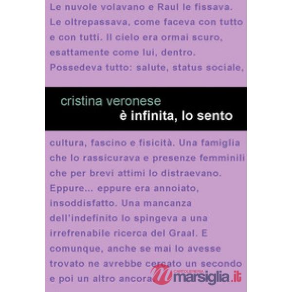 È infinita, lo sento