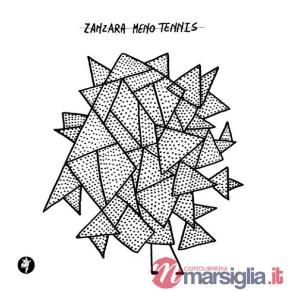 Zanzara meno tennis