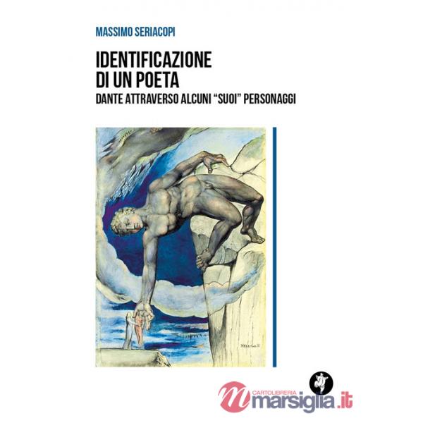 Identificazione di un poeta. Dante attraverso alcuni «suoi» personaggi