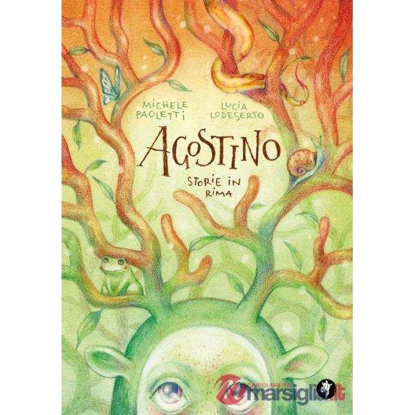 Agostino. Storie in rima