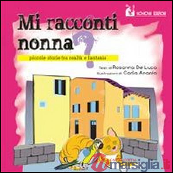 Mi racconti nonna?