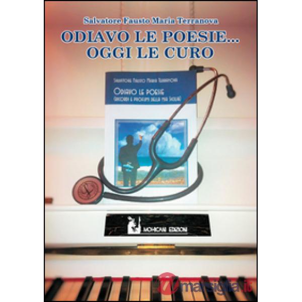 Odiavo le poesie... Oggi le curo