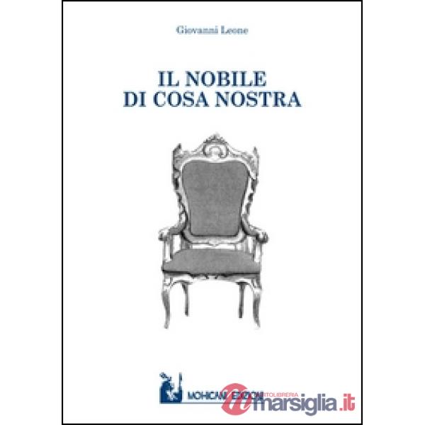 Nobile di Cosa Nostra (Il)