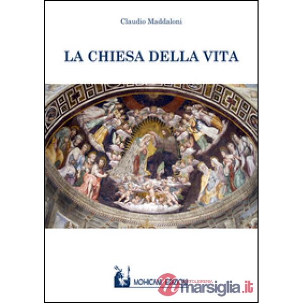 Chiesa della vita (La)