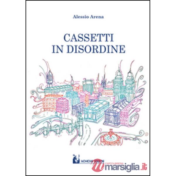 Cassetti in disordine