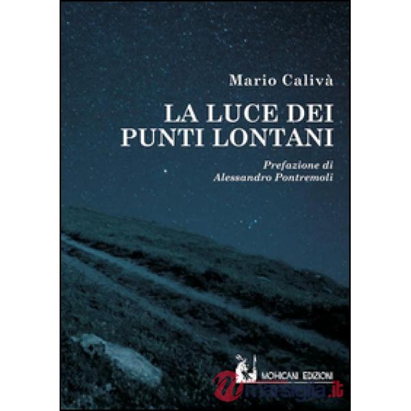 Luce dei punti lontani (La)