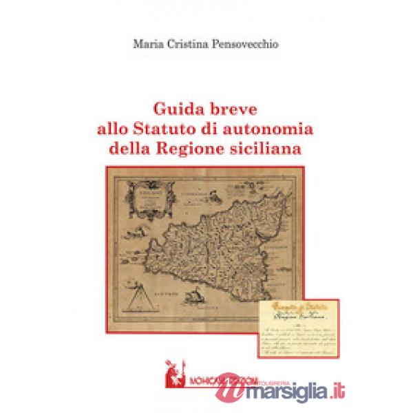 Guida breve allo statuto di autonomia della Regione Siciliana