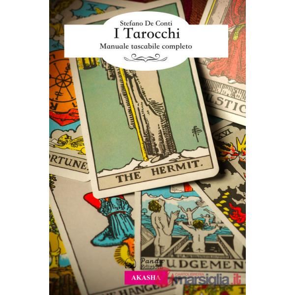 Tarocchi. Manuale tascabile completo (I)
