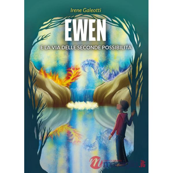 Ewen e la via delle seconde possibilità