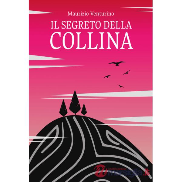 Segreto della collina (Il)