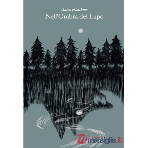 Nell'ombra del lupo