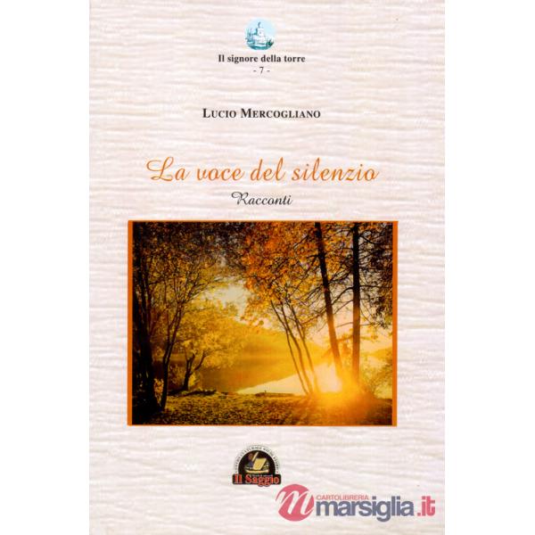 Voce del silenzio (La)