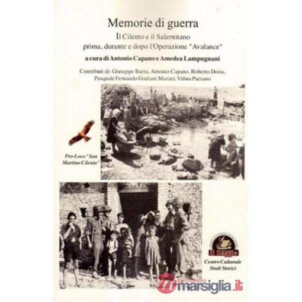 Memorie di guerra. Il Cilento e il salernitano tra le due guerre mondiali