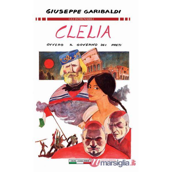 Clelia. Ovvero il governo dei preti