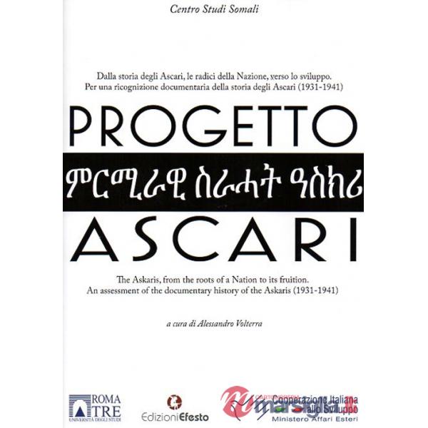 Progetto Ascari. Dalla storia degli Ascari, le radici della nazione, verso lo sviluppo. Ediz. italiana e inglese