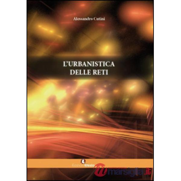 Urbanistica delle reti (L')