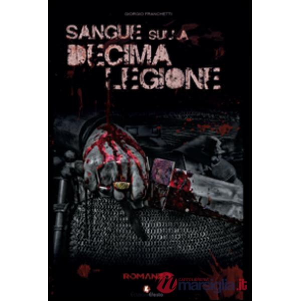 Sangue sulla decima legione