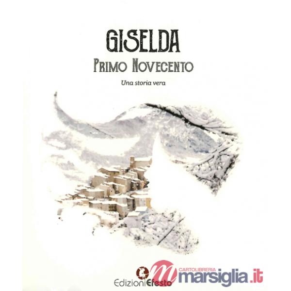 Giselda. Primo Novecento