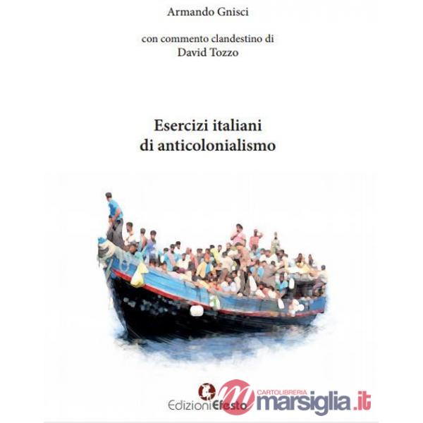 Esercizi italiani di anticolonialismo