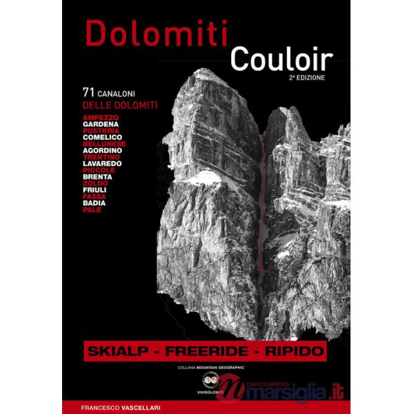 Dolomiti Couloir. I canaloni delle Dolomiti. Ediz. multilingue