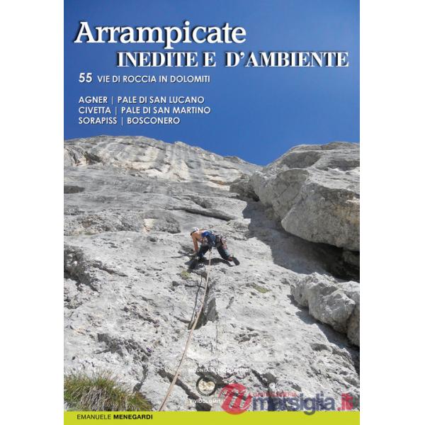Arrampicate inedite e d'ambiente