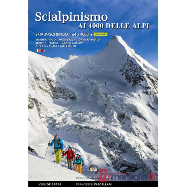 Scialpinismo ai 4000 delle Alpi. Ediz. bilingue