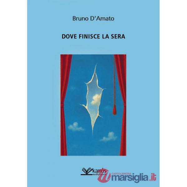 Dove finisce la sera