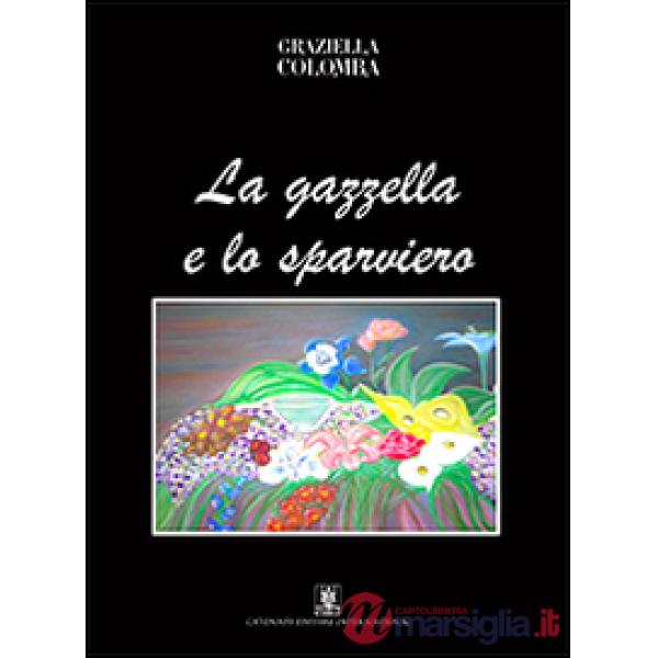 Gazzella e lo sparviero (La)