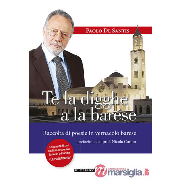 Te la digghe a la barése